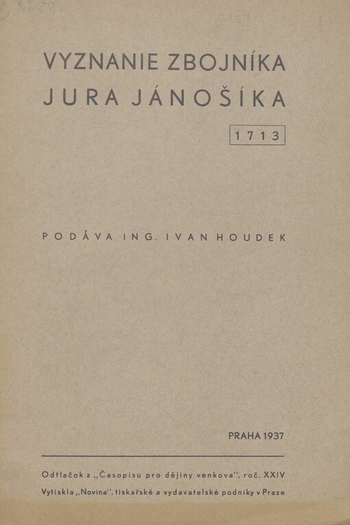 Vyznanie zbojníka Jura Jánošíka 1713