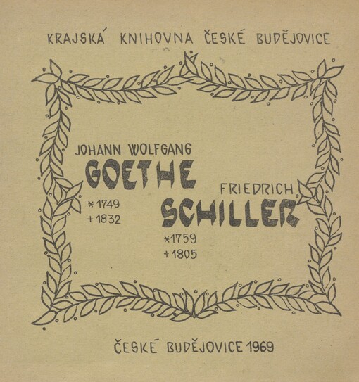 Johann Wolfgang Goethe (1749-1832): Friedrich Schiller (1759-1805) : výběrová bibliogr. [a studie]