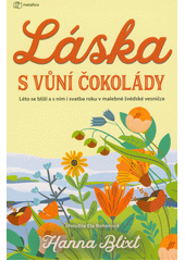 Láska s vůní čokolády  (odkaz v elektronickém katalogu)