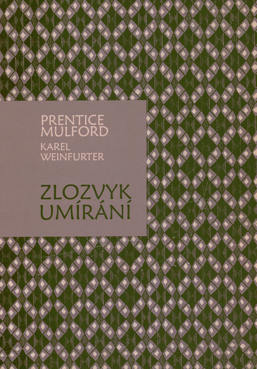 Zlozvyk umírání