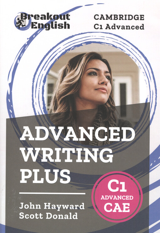 Cambridge C1 Advanced (CAE). Advanced writing plus