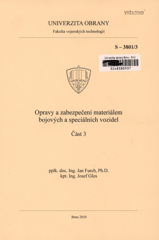 Opravy a zabezpečení materiálem bojových a speciálních vozidel