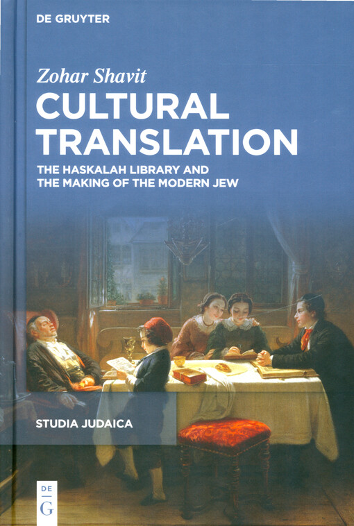 Cultural translation : the Haskalah library and the making of the modern Jew