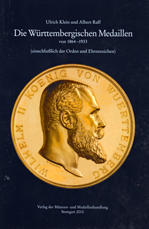 Die Württembergischen Medaillen von 1864-1933