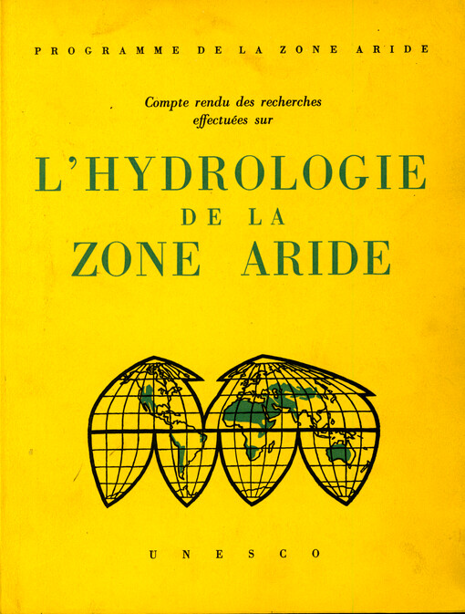Compte rendu des recherches relatives à l'hydrologie de la zone aride