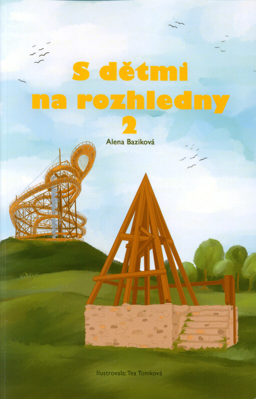 S dětmi na rozhledny