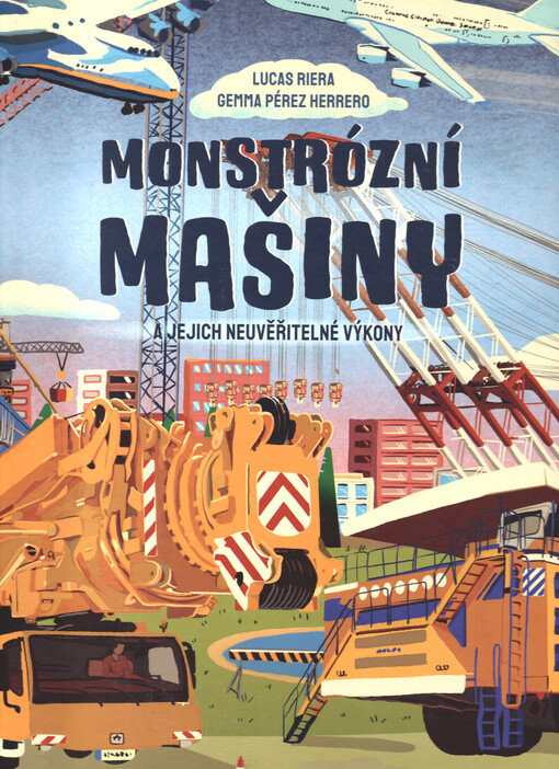 Monstrózní mašiny a jejich neuvěřitelné výkony