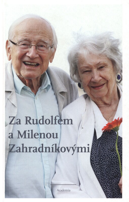 Za Rudolfem a Milenou Zahradníkovými
