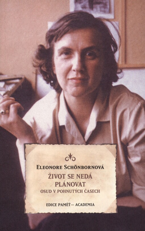 Život se nedá plánovat: osud v pohnutých časech
