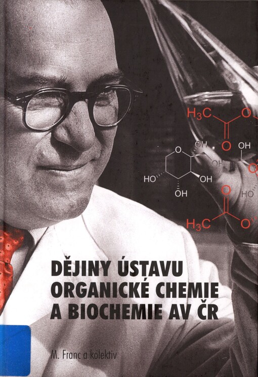 Dějiny Ústavu organické chemie a biochemie AV ČR