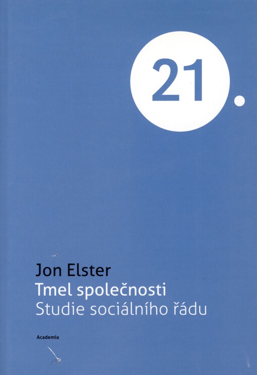 Tmel společnosti: studie sociálního řádu = [Orig.: The cement of society]