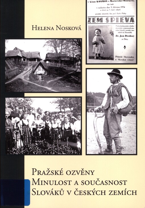 Pražské ozvěny: minulost a současnost Slováků v českých zemích