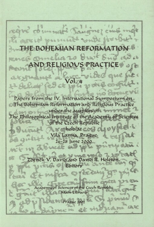 The Bohemian reformation and religious practice. Vol. 4. Papers from the IV. International Symposium