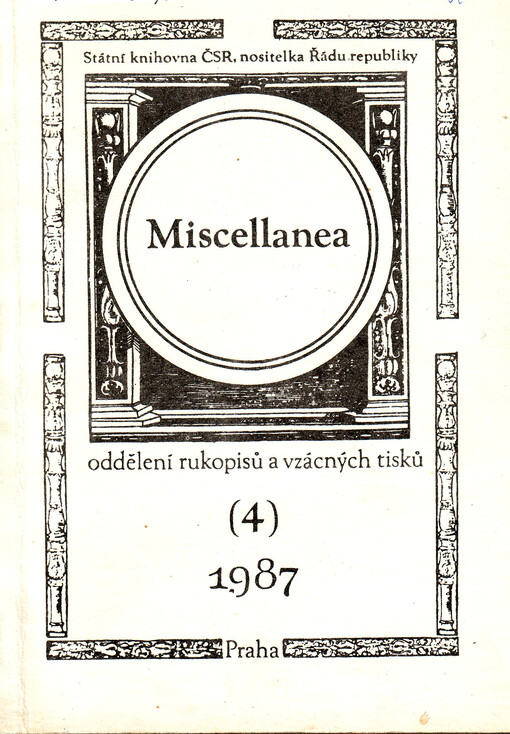 Miscellanea oddělení rukopisů a vzácných tisků. 4/2, 1987