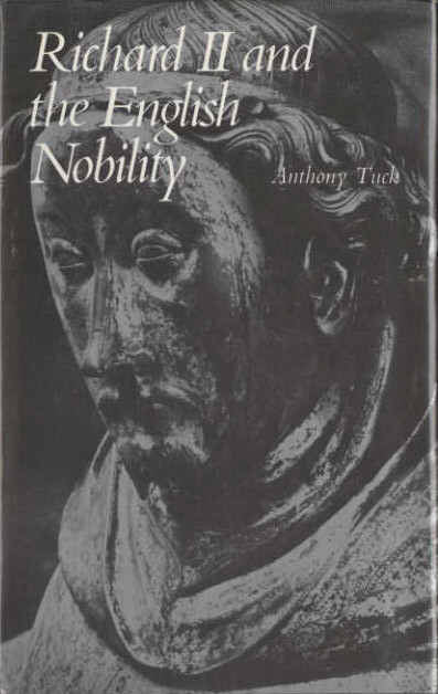 Richard II and the English nobility /