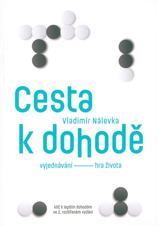 Cesta k dohodě: vyjednávání - hra života