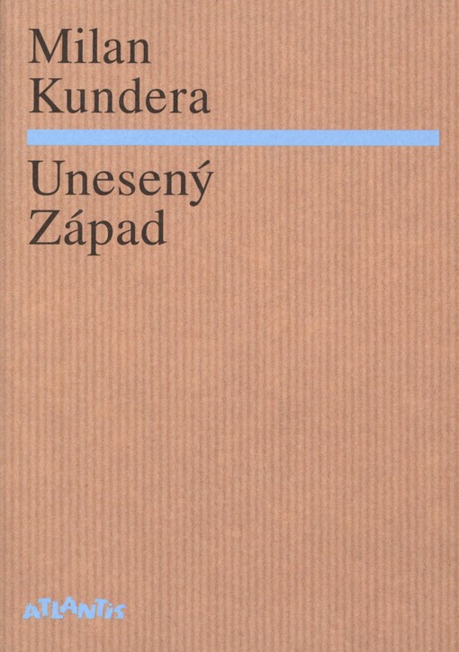 Unesený Západ