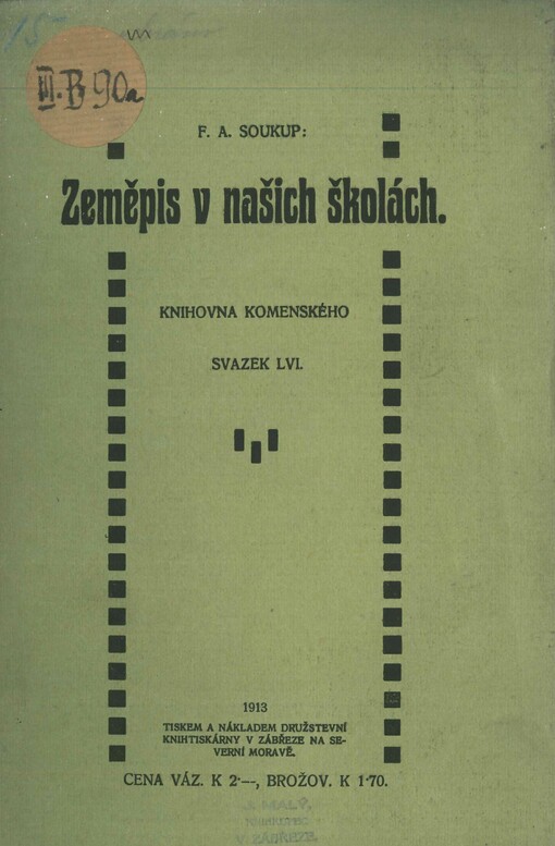 Zeměpis v našich školách: methodologie i methodika zeměpisu a nauk příbuzných