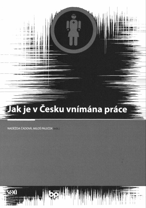 Jak je v Česku vnímána práce