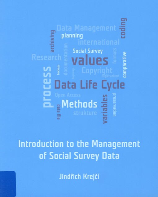 Introduction to the management of social survey data