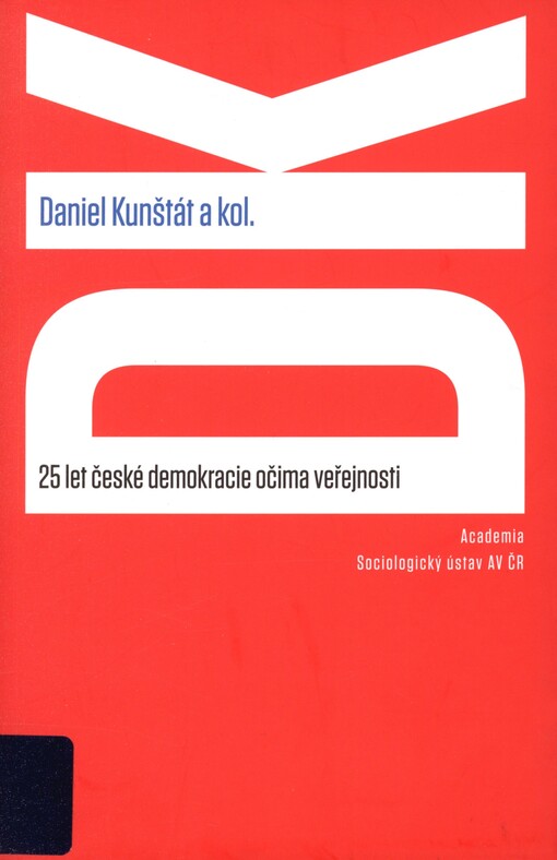 25 let české demokracie očima veřejnosti