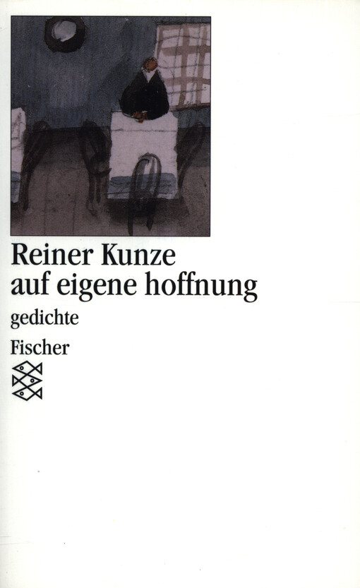 Auf eigene Hoffnung : Gedichte