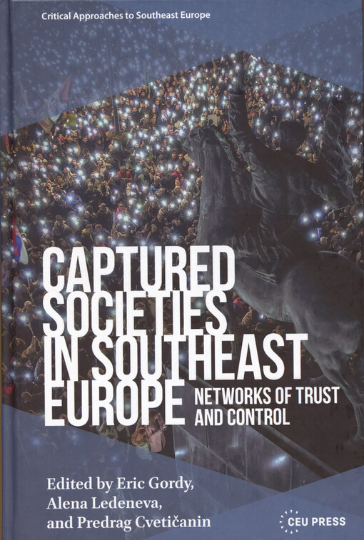 Captured societies in Southeast Europe : networks of trust and control