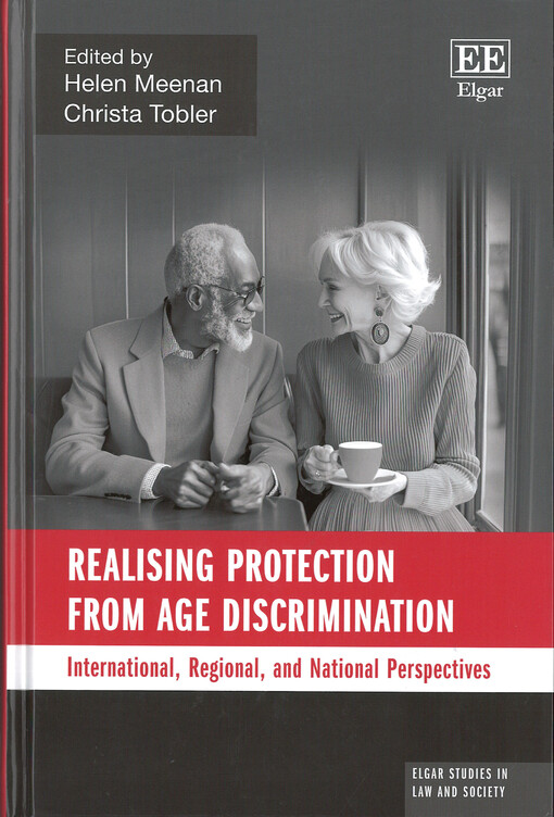 Realising protection from age discrimination : international, regional and national perspectives