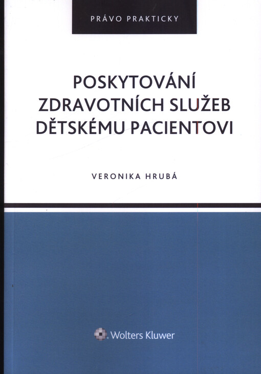 Poskytování zdravotních služeb dětskému pacientovi