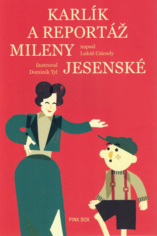 Karlík a reportáž Mileny Jesenské