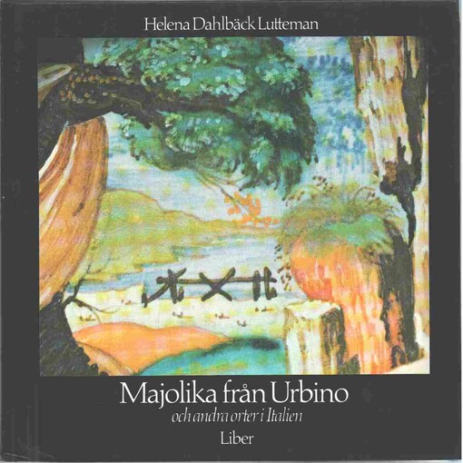 Majolika från Urbino :