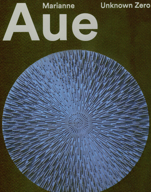 Marianne Aue : unknown zero