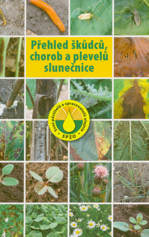 Přehled škůdců, chorob a plevelů slunečnice
