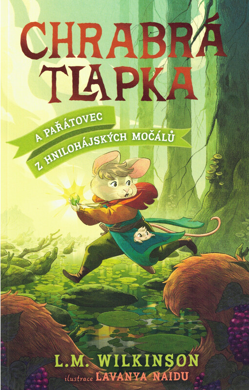 Chrabrá tlapka a Pařátovec z Hnilohájských močálů
