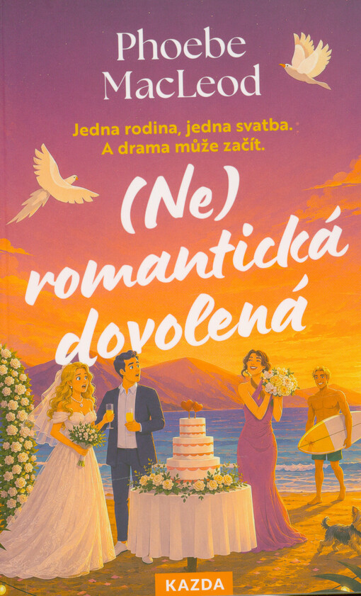 (Ne)romantická dovolená