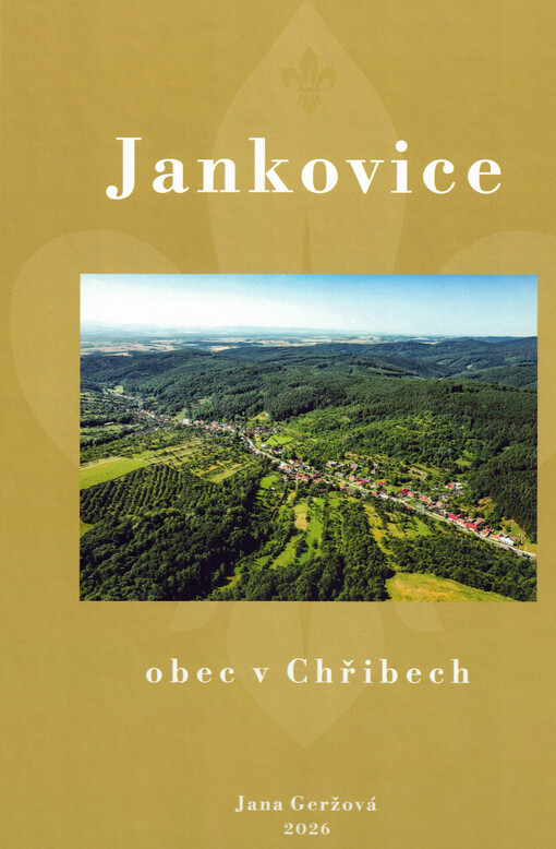Jankovice : obec v Chřibech