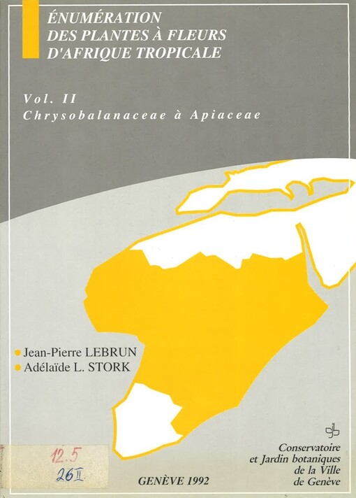Énumération des plantes à fleurs d'Afrique tropicale. II, Chrysobalanaceae à Apiaceae