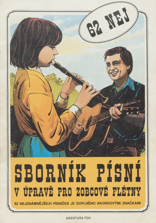 62 nej: sborník písní v úpravě pro zobcové flétny : 62 nejznámějších písniček je doplněno akordovými značkami