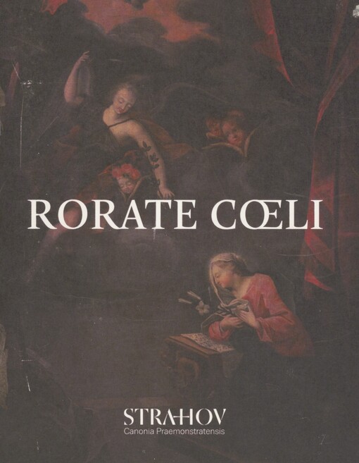 Rorate cœli: strahovské nedělní roráty