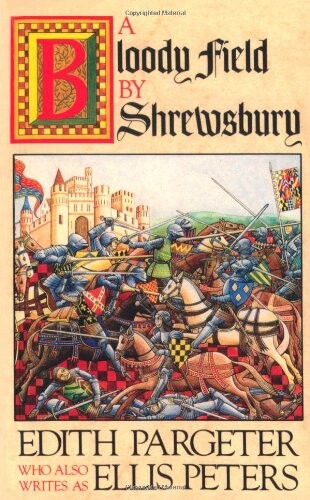 A bloody field by Shrewsbury