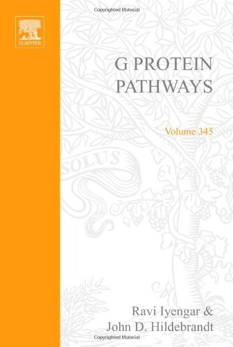 G Protein Pathways, Part C: Effector Mechanisms, Volume 345 (Methods in Enzymology)
