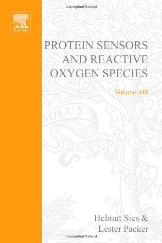 Protein Sensors and Reactive Oxygen Species, Part B: Thiol Enzymes and Proteins, Volume 348 (Methods in Enzymology)