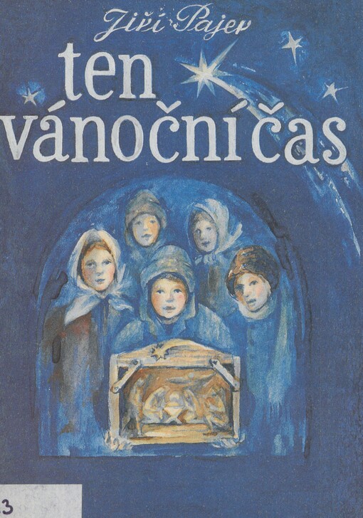 Ten vánoční čas: 100 koled z Moravy