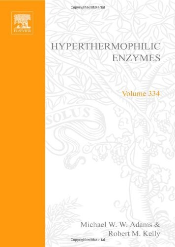 Hyperthermophilic Enzymes, Part C, Volume 334 (Methods in Enzymology)
