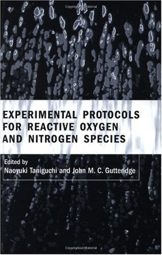 Experimental protocols for reactive oxygen and nitrogen species