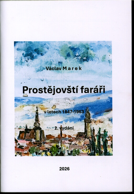 Prostějovští faráři v letech 1847-1963