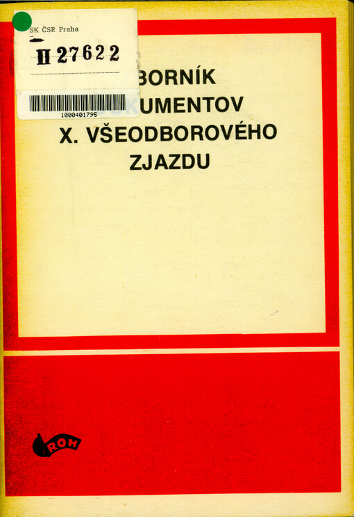 Zborník dokumentov X. všeodborového zjazdu