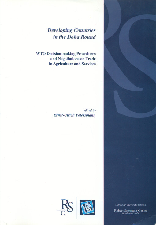 Developing countries in the Doha Round : WTO decision-making procedures and negotiations on trade in agriculture and services