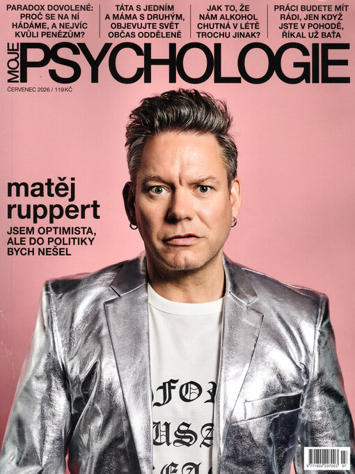 Moje psychologie : jediný měsíčník o tom, jací jsme a nejen jak vypadáme