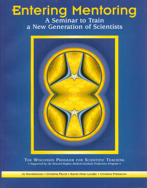 Entering mentoring : a seminar to train a new generation of scientists